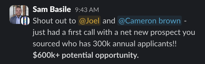 Slack message from Sam Basile: first call with prospect with 300k applicants and $600k+ opportunity